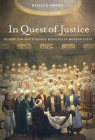 In Quest of Justice: Islamic Law and Forensic Medicine in Modern Egypt By Khaled Fahmy Cover Image