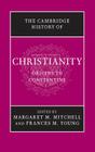 The Cambridge History of Christianity By Margaret M. Mitchell (Editor), Frances M. Young (Editor) Cover Image