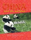 Wildlife (China: Land) By John Tidey, Jackie Tidey Cover Image