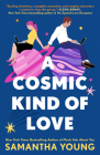 A Cosmic Kind of Love By Samantha Young Cover Image