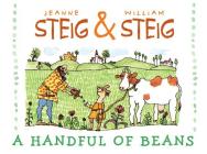 A Handful of Beans By Jeanne Steig, William Steig (Illustrator) Cover Image
