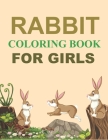 Rabbit Coloring Book For Girls: Rabbit Adult Coloring Book By Azizul Press Cover Image