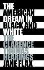 The American Dream in Black and White Cover Image