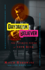 Daydream Believer: Unlocking the Ultimate Power of Your Mind By Mitch Horowitz Cover Image