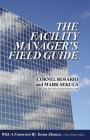 The Facility Manager's Field Guide Cover Image
