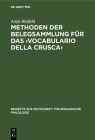 Methoden Der Belegsammlung Für Das: Exemplarisch Vorgestellt Am Lexikographischen Werk Francesco Redis Cover Image