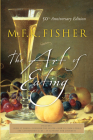 The Art Of Eating: 50th Anniversary Edition By Joan Reardon, M.F.K. Fisher Cover Image