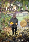 Bella: My Life in Food By Annabel Langbein Cover Image