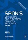 Spon's Mechanical and Electrical Services Price Book 2024 (Spon's Price Books) By Aecom Aecom (Editor) Cover Image