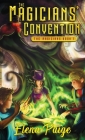 The Magicians Convention By Elena Paige Cover Image