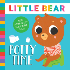 Potty Time: With a Step-by-Step Guide in the Back! (Little Bear) By Clever Publishing, Elena Ulyeva, Anna Nezvetaeva (Illustrator) Cover Image