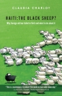 Haiti: The Black Sheep? By Claudia Charlot Cover Image