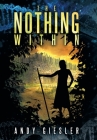 The Nothing Within By Andy Giesler Cover Image
