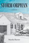 Storm Orphan: A Memoir By Marsha Barrett Cover Image