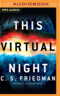 This Virtual Night By C. S. Friedman, Kathleen McInerney (Read by) Cover Image