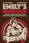 Emily's Rebellion: A business guide to designing better transactional services for the digital age Cover Image