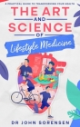 The Art and Science of Lifestyle Medicine: A Practical Guide to Transforming Your Health Cover Image