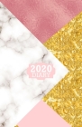 2020 Diary: A5 Diary 2020 Week To View Marble Pattern Gold Rose Pink Design Cover Cover Image