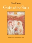 Gate of the Sun By Elias Khoury, Humphrey Davies (Translated by) Cover Image