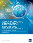 Asian Economic Integration Report 2022: Advancing Digital Services Trade in Asia and the Pacific By Asian Development Bank Cover Image