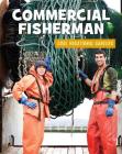 Commercial Fisherman (21st Century Skills Library: Cool Vocational Careers) Cover Image