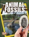 Animal Fossils (If These Fossils Could Talk) By Natalie Hyde Cover Image