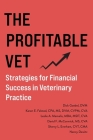 The Profitable Vet: Strategies for Financial Success in Veterinary Practice Cover Image