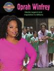 Oprah Winfrey: Media Legend and Inspiration to Millions By Diane Dakers Cover Image