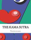 The Kama Sutra By Sir Richard Burton (Translator), Vatsyayana Cover Image