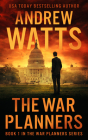 The War Planners By Andrew Watts Cover Image