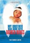 My Brother Was Born With Broken Wings By Janie Sue, Emmanuel Bamidele Cover Image