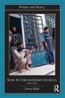 War in the Modern World, 1990-2014 (Warfare and History) Cover Image