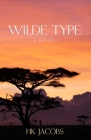 Wilde Type By Hk Jacobs Cover Image