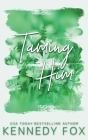 Taming Him - Alternate Special Edition Cover By Kennedy Fox Cover Image