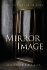 Mirror Image: the challenge of love Cover Image