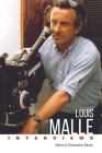 Louis Malle: Interviews (Conversations with Filmmakers) By Christopher Beach Cover Image