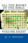 All the Books of the Bible: Bible Word Search: Volume Eight By M. E. Rosson Cover Image