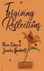 Forgiving Reflections Cover Image