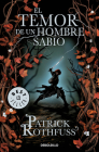 El temor de un hombre sabio / The Wise Man's Fear (Crónica del asesino de reyes #2) By Patrick Rothfuss Cover Image