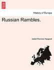 Russian Rambles. By Isabel Florence Hapgood Cover Image
