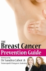 The Breast Cancer Prevention Guide By Sandra Cabot MD, Margaret Jasinska Nd Cover Image