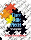 Three Little Pieces: A String Quartet for students who like to play fun music Cover Image