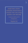 Maritime Cross-Border Insolvency under the UNCITRAL Model Law Regime: Commonwealth and US Perspectives By Jingchen Xu Cover Image