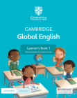 Cambridge Global English Learner's Book 1 with Digital Access (1 Year): For Cambridge Primary English as a Second Language [With Access Code] Cover Image