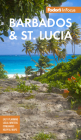 Fodor's Infocus Barbados & St Lucia (Full-Color Travel Guide) By Fodor's Travel Guides Cover Image