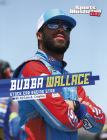 Bubba Wallace: Stock Car Racing Star Cover Image