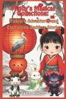 Mindy's Magical Collections: Folklore Adventures and Enchanting Bedtime Stories: Children's Stories Exploring Chinese Festivals Myths and Fables Cover Image