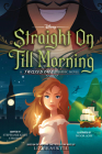 Straight On Till Morning: A Twisted Tale Graphic Novel By Stephanie Kate Strohm (Adapted by), Noor Sofi (Illustrator), Liz Braswell Cover Image