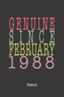 Genuine Since February 1988: Notebook By Genuine Gifts Publishing Cover Image