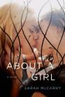 About a Girl: A Novel (The Metamorphoses Trilogy #3) Cover Image